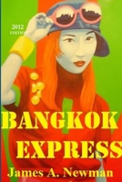 Bangkok Express 1409277542 Book Cover