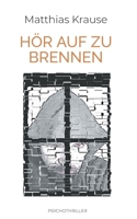 H?r auf zu brennen: BONUS: H?r auf zu g?ren 3740753765 Book Cover