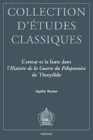 L'Erreur Et La Faute Dans l'Histoire de la Guerre de Peloponnese de Thucydide 9042924632 Book Cover