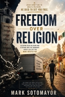 Freedom Over Religion B0FLNBTPQX Book Cover