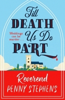 Till Death Us Do Part: a charming and delightfully cosy mystery that will keep you hooked! 1529441420 Book Cover