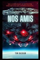 Nos Amis: Sience-Fiction, Action B0CKNF29JS Book Cover