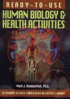 Ready-To-Use Human Biology & Health Activities: For Grades 5-12 (Secondary Science Curriculum Activities Library) 0130291129 Book Cover