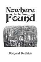 Nowhere to be Found 1796056944 Book Cover