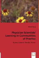 Physician-Scientists' Learning in Communities of Practice 3836468905 Book Cover
