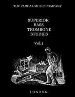 SUPERIOR BASS TROMBONE STUDIES Vol.1: LONDON B08PM122YT Book Cover