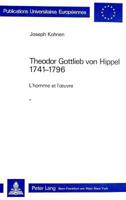 Theodor Gottlieb Von Hippel 1741-1796: L'Homme Et l'Oeuvre 3261032952 Book Cover