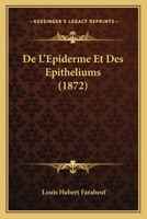 de L'A(c)Piderme Et Des A(c)Pitha(c)Liums 1247720624 Book Cover
