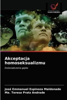 Akceptacja homoseksualizmu 620273891X Book Cover
