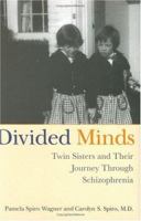 Divided Minds 0312320655 Book Cover