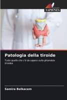 Patologia della tiroide (Italian Edition) 620997273X Book Cover