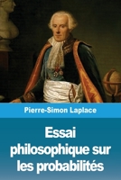 Essai Philosophique Sur Les Probabilites 3967877272 Book Cover