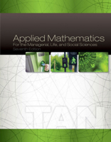 Bundle: Applied Mathematics for the Managerial, Life, and Social Sciences, 7th + WebAssign Printed Access Card for Tan's Applied Mathematics for the ... and Social Sciences, 7th Edition, Single-Term 1305779274 Book Cover