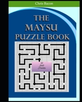 The Maysu Puzzle Book: 50 10x10 puzzles B08KBQLPC3 Book Cover