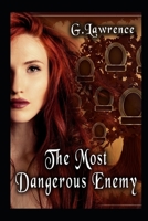 The Most Dangerous Enemy (The Elizabeth of England Chronicles) B0884H7NGL Book Cover