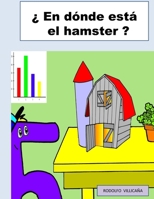 EN DONDE ESTA EL HAMSTER B096TTS399 Book Cover