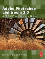 Adobe Photoshop Lightroom 2: A Digital Photographer's Guide 0240521331 Book Cover