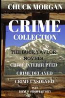 Crime Collection: The Buck Taylor Novels 099887308X Book Cover