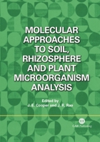 Molecular Approaches to Soil, Rhizosphere and Plant Microorganism Analysis (Cabi Publishing) 1845930622 Book Cover