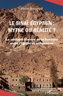 Le Sinaï égyptien, mythe ou réalité ?: La véritable histoire de la frontière entre l’Égypte et la Palestine (Comprendre Le Moyen-Orient) (French Edition) 2336540398 Book Cover