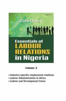 Essentials of Labour Relations in Nigeria: Volume 2 9785452816 Book Cover
