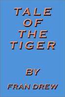 Tale of the Tiger 0759679479 Book Cover