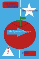 The Brazen Derring-Do of Ms. America Coot: An Epistolary Travelogue B0FFD6ZM9B Book Cover