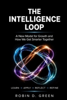 The Intelligence Loop B0H8BJ33HQ Book Cover