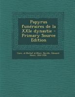 Papyrus funéraires de la XXIe dynastie: 1 1021501360 Book Cover