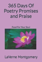 365 Days of Poetry Promises and Praise : Food for Your Soul 1979973105 Book Cover