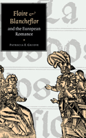 'Floire and Blancheflor' and the European Romance 0521027675 Book Cover