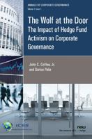 The Wolf at the Door: The Impact of Hedge Fund Activism on Corporate Governance 1680830767 Book Cover