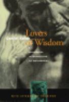 Lovers of Wisdom: A Historical Introduction to Philosophy With Integrated Readings 053423934X Book Cover