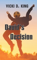 David's Decision 1682357317 Book Cover