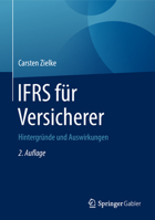 Ifrs Für Versicherer: Hintergründe Und Auswirkungen 3658207337 Book Cover