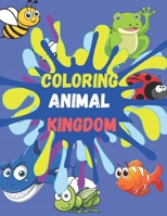 Coloring Animal Kingdom B0CLRQ6BLV Book Cover
