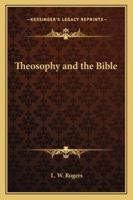 Theosophy and the Bible 1910 1417979771 Book Cover