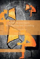 Media Archaeologies, Micro-Archives and Storytelling: Re-Presencing the Past 1137525797 Book Cover