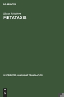 Metataxis: Contrastive Dependency Syntax for Machine Translation 3110131196 Book Cover