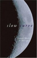 Slow Curve 1550503022 Book Cover