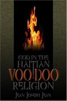 God in the Haitian Voodoo Religion 0805964126 Book Cover