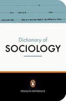 Penguin Dictionary of Sociology 0141013753 Book Cover