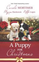 A Puppy for Christmas: On the Secretary's Christmas List / The Soldier, the Puppy and Me / The Patter of Paws at Christmas 0373837801 Book Cover