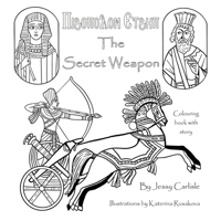 The Secret Weapon / &#11424;&#11411;&#1001;&#11423;&#11425;&#11423;&#11415;&#11423;&#11419; &#11400;&#11431;&#1001;&#11407;&#11425;: The Legend of Cam 1922758841 Book Cover