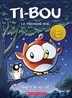 Ti-Bou: No 3 - Le Premier Vol 1443191388 Book Cover