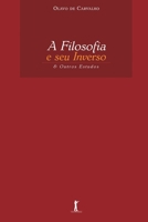 A Filosofia e seu Inverso: e outros estudos 8562910066 Book Cover