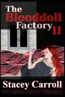 The Blooddoll Factory II 1791737161 Book Cover