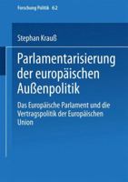 Parlamentarisierung Der Europaischen Aussenpolitik 3810025895 Book Cover