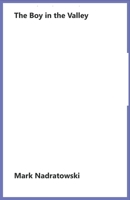 The Boy in the Valley B0CQPSVY2G Book Cover