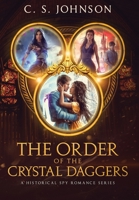 The Order of the Crystal Daggers 194846473X Book Cover